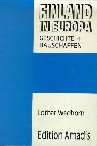 FINLAND IN EUROPA GESCHICHTE + BAUSCHAFFEN